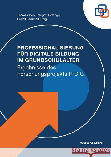 Professionalisierung für Digitale Bildung im Grundschulalter  9783830946410 Waxmann Verlag GmbH - książka