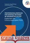 Professionalisierung für Digitale Bildung im Grundschulalter  9783830946410 Waxmann Verlag GmbH