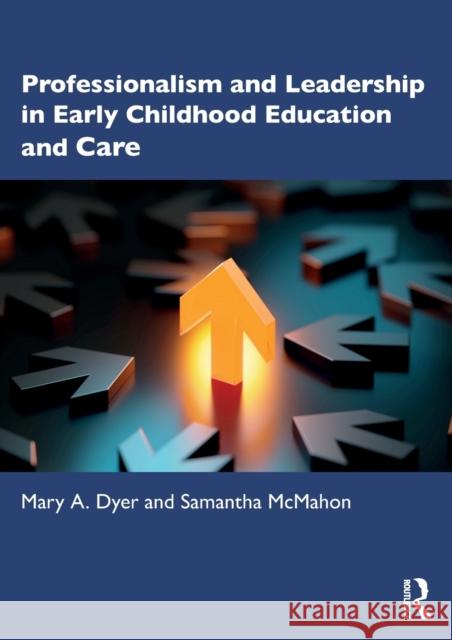 Professionalism and Leadership in Early Childhood Education and Care Samantha (University of Huddersfield) McMahon 9780367415921 Taylor & Francis Ltd - książka