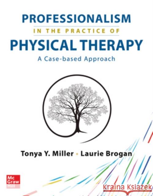 Professionalism in the Practice of Physical Therapy Tonya Y. Miller 9781264278633 McGraw Hill / Medical - książka