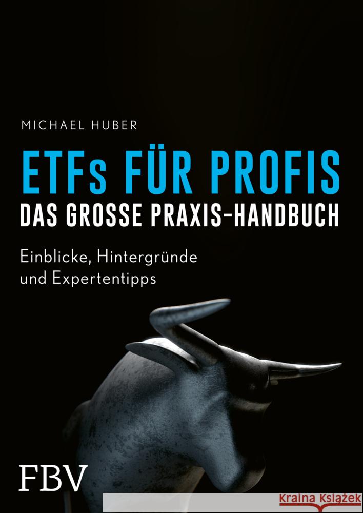 Professionell in ETFs investieren Huber, Michael 9783959726832 FinanzBuch Verlag - książka