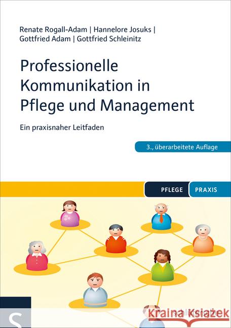 Professionelle Kommunikation in Pflege und Management : Ein praxisnaher Leitfaden  9783899939637 Schlütersche - książka