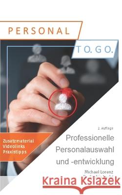Professionelle Personalauswahl und -entwicklung Lucht, Saskia 9781516867226 Createspace - książka