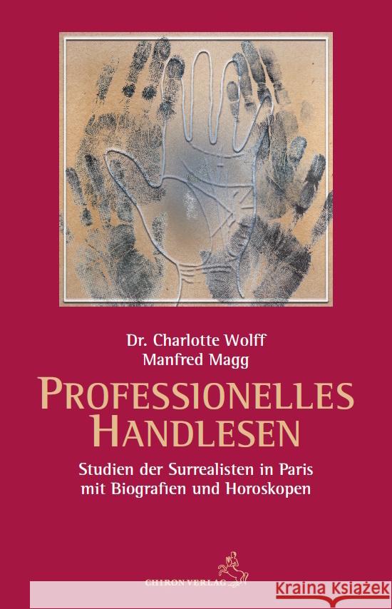 Professionelles Handlesen Wolff, Charlotte, Magg, Manfred 9783899972986 Chiron - książka