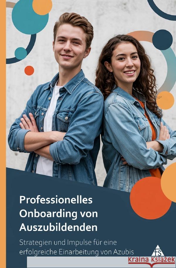 Professionelles Onboarding von Auszubildenden Schäfer, Felice 9783819799792 epubli - książka