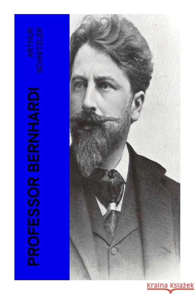 Professor Bernhardi Schnitzler, Arthur 9788027349548 e-artnow - książka