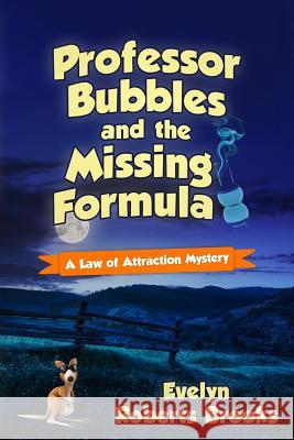 Professor Bubbles and the Missing Formula Evelyn Roberts Brooks 9781499676754 Createspace - książka