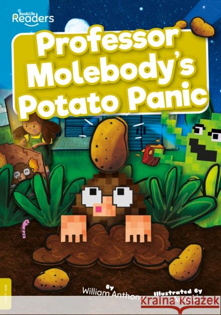 Professor Molebody's Potato Panic William Anthony 9781839274008 BookLife Publishing - książka
