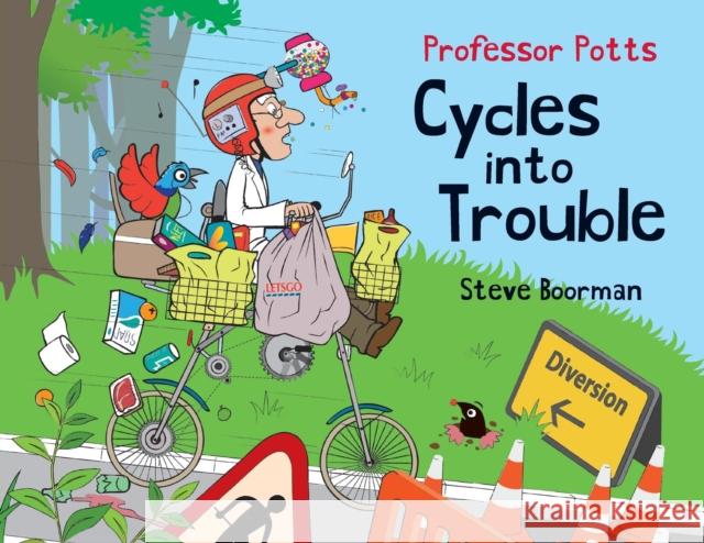 Professor Potts Cycles Into Trouble Steve Boorman 9781789553475 New Generation Publishing - książka