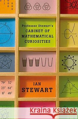 Professor Stewart's Cabinet of Mathematical Curiosities Ian Stewart 9780465013029 Basic Books - książka