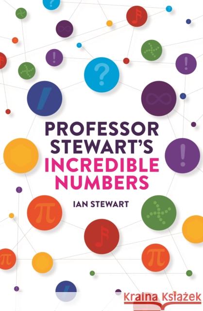 Professor Stewart's Incredible Numbers Ian Stewart 9781781254516 Profile Books Ltd - książka