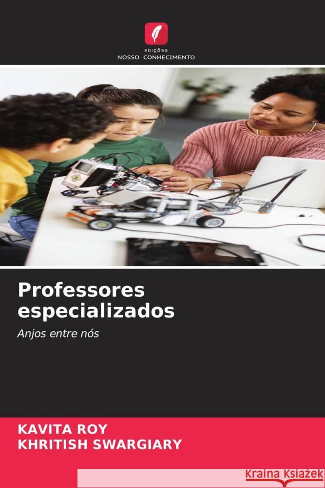 Professores especializados Kavita Roy Khritish Swargiary 9786207341122 Edicoes Nosso Conhecimento - książka