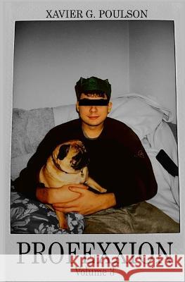 Profexxion: Volume 3 Xavier G Poulson   9798848969757 Independently Published - książka