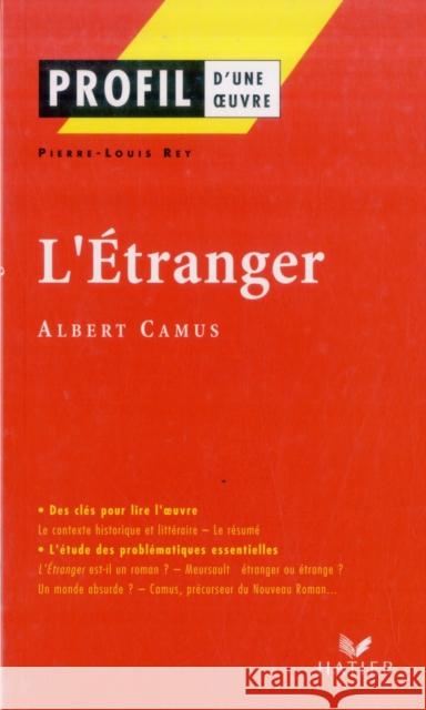 Profil d'une oeuvre: L'etranger Albert Camus 9782218740725 EDITIONS HATIER - książka