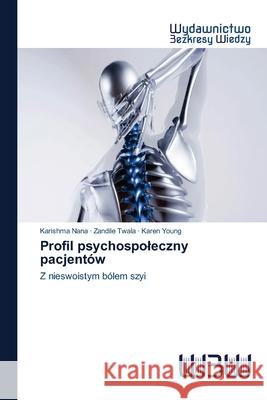 Profil psychospoleczny pacjentów Nana, Karishma 9786200811509 Wydawnictwo Bezkresy Wiedzy - książka