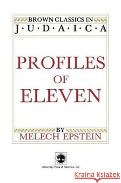 Profiles of Eleven Melech Epstein   9780819154934 University Press of America - książka