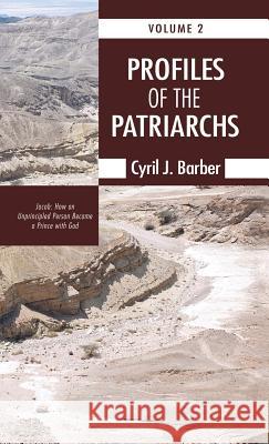 Profiles of the Patriarchs, Volume 2 Cyril J Barber 9781498258036 Wipf & Stock Publishers - książka