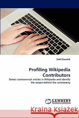 Profiling Wikipedia Contributors  9783838396927 LAP Lambert Academic Publishing AG & Co KG - książka