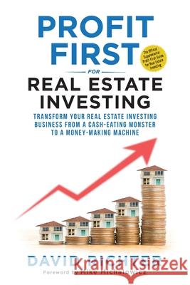 Profit First for Real Estate Investing David Richter 9781737514817 Simple CFO Solutions, LLC - książka