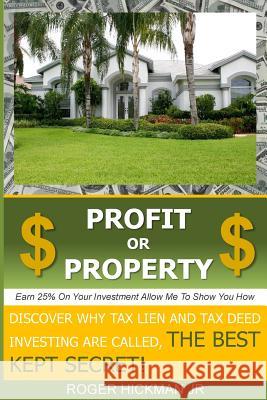 Profit OR Property Hickman Jr, Roger W. 9781500748920 Createspace - książka