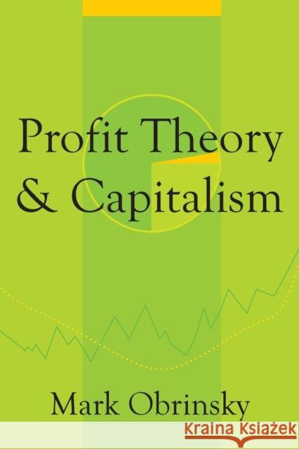 Profit Theory and Capitalism Mark Obrinsky 9780812211474 University of Pennsylvania Press - książka