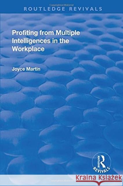 Profiting from Multiple Intelligence in the Workplace Martin, Joyce 9781138728882  - książka