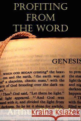 Profiting from the Word Arthur W. Pink 9781612033365 Bottom of the Hill Publishing - książka