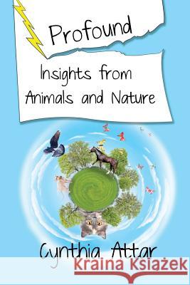 Profound Insights from Animals and Nature Cynthia Attar 9781927360934 CCB Publishing - książka