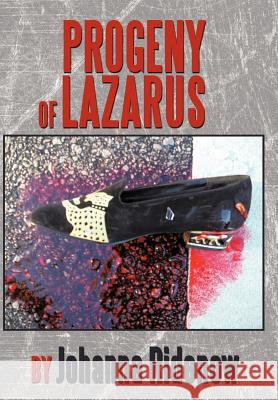 Progeny of Lazarus Johanna Ridenow 9781463417864 Authorhouse - książka