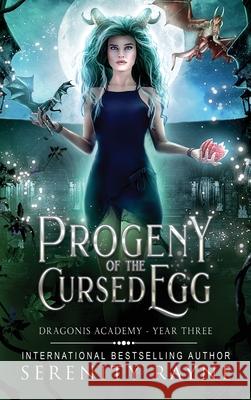 Progeny of the Cursed Egg Serenity Rayne 9781957589213 Blood Queen Publishing LLC - książka