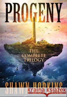 Progeny: The Complete Trilogy Shawn Hopkins   9798985285628 Banzai Press - książka
