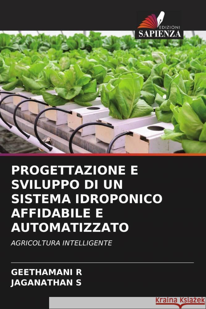 Progettazione E Sviluppo Di Un Sistema Idroponico Affidabile E Automatizzato Geethamani R Jaganathan S 9786206910053 Edizioni Sapienza - książka