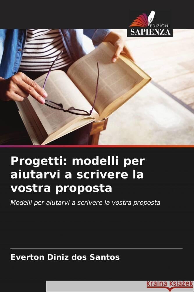 Progetti: modelli per aiutarvi a scrivere la vostra proposta Everton Dini 9786206618355 Edizioni Sapienza - książka