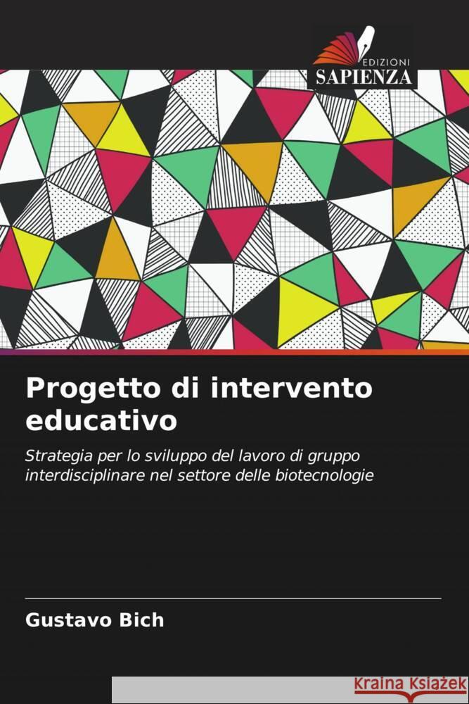 Progetto di intervento educativo Bich, Gustavo 9786206522072 Edizioni Sapienza - książka