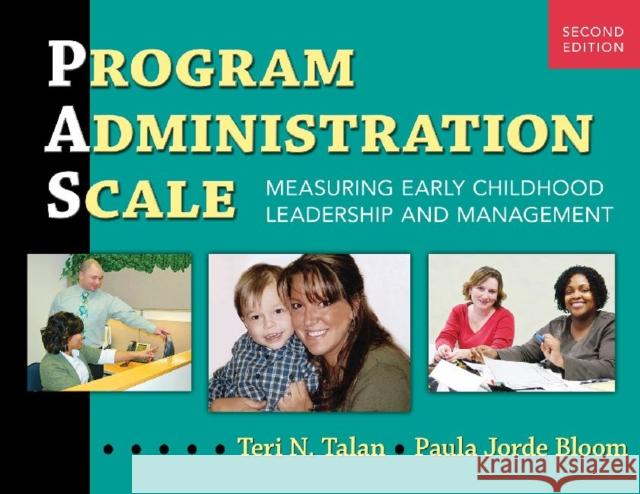 Program Administration Scale (Pas): Measuring Early Childhood Leadership and Management Talan, Teri N. 9780807752456 Teachers College Press - książka