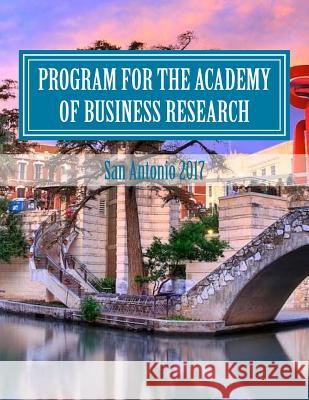 Program for the Academy of Business Research: Atlantic City 2017 Randall Valentine 9781976190445 Createspace Independent Publishing Platform - książka