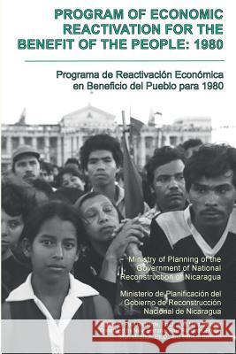 Program of Economic Reactivation for the Benefit of the People, 1980 Nicaragua Ministr Nina Serrano Paul Richards 9780997217001 Estuary Press - książka