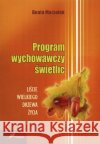 Program wychowawczy świetlic Maciołek Beata 9788375860856 Fosze