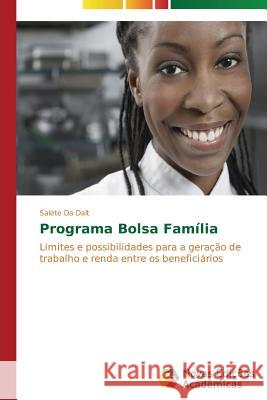 Programa Bolsa Família Da Dalt Salete 9783639615241 Novas Edicoes Academicas - książka