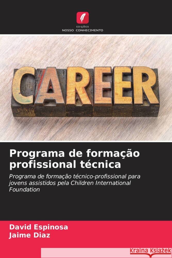 Programa de forma??o profissional t?cnica David Espinosa Jaime D?az 9786206641520 Edicoes Nosso Conhecimento - książka