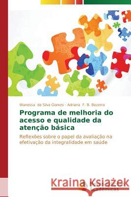 Programa de melhoria do acesso e qualidade da atenção básica Da Silva Gomes Wanessa 9783639684988 Novas Edicoes Academicas - książka