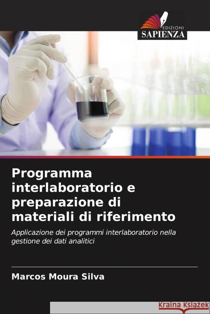 Programma interlaboratorio e preparazione di materiali di riferimento Marcos Moura Silva 9786207289752 Edizioni Sapienza - książka