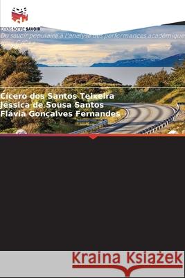 Programmation appliquée à l'éducation et à la culture Teixeira, Cícero dos Santos, Santos, Jéssica de Sousa, Fernandes, Flávia Gonçalves 9786200701404 Editions Notre Savoir - książka