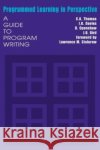 Programmed Learning in Perspective : A Guide to Program Writing C. A. Thomas I. K. Davies D. Openshaw 9780202309316 Aldine