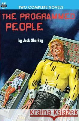 Programmed People/Slaves of the Crystal Brain Jack Sharkey William Carter Sawtelle 9781612870014 Armchair Fiction & Music - książka