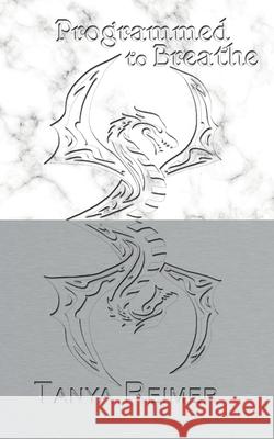 Programmed to Breathe Tanya Reimer   9781911409434 Elsewhen Press - książka