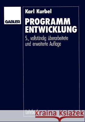 Programmentwicklung Karl Kurbel 9783409319256 Gabler Verlag - książka