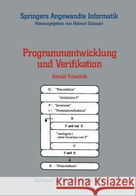 Programmentwicklung Und Verifikation Gerald Futschek 9783211818671 Springer - książka