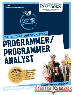 Programmer/Programmer Analyst (C-1439): Passbooks Study Guide Corporation, National Learning 9781731814395 Passbooks - książka