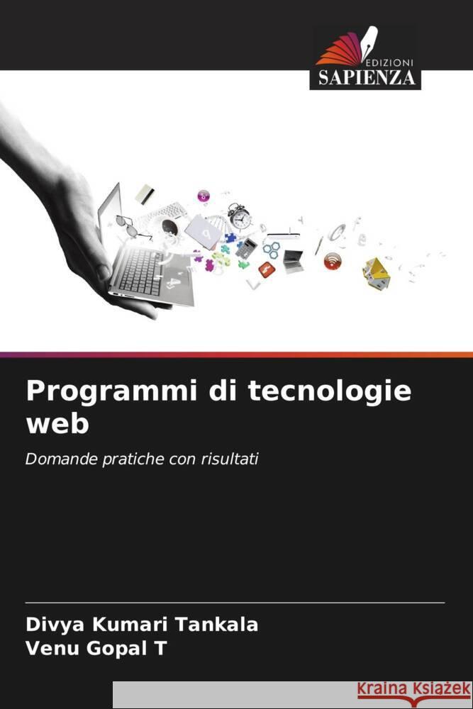 Programmi di tecnologie web Divya Kumari Tankala Venu Gopal T 9786207147151 Edizioni Sapienza - książka